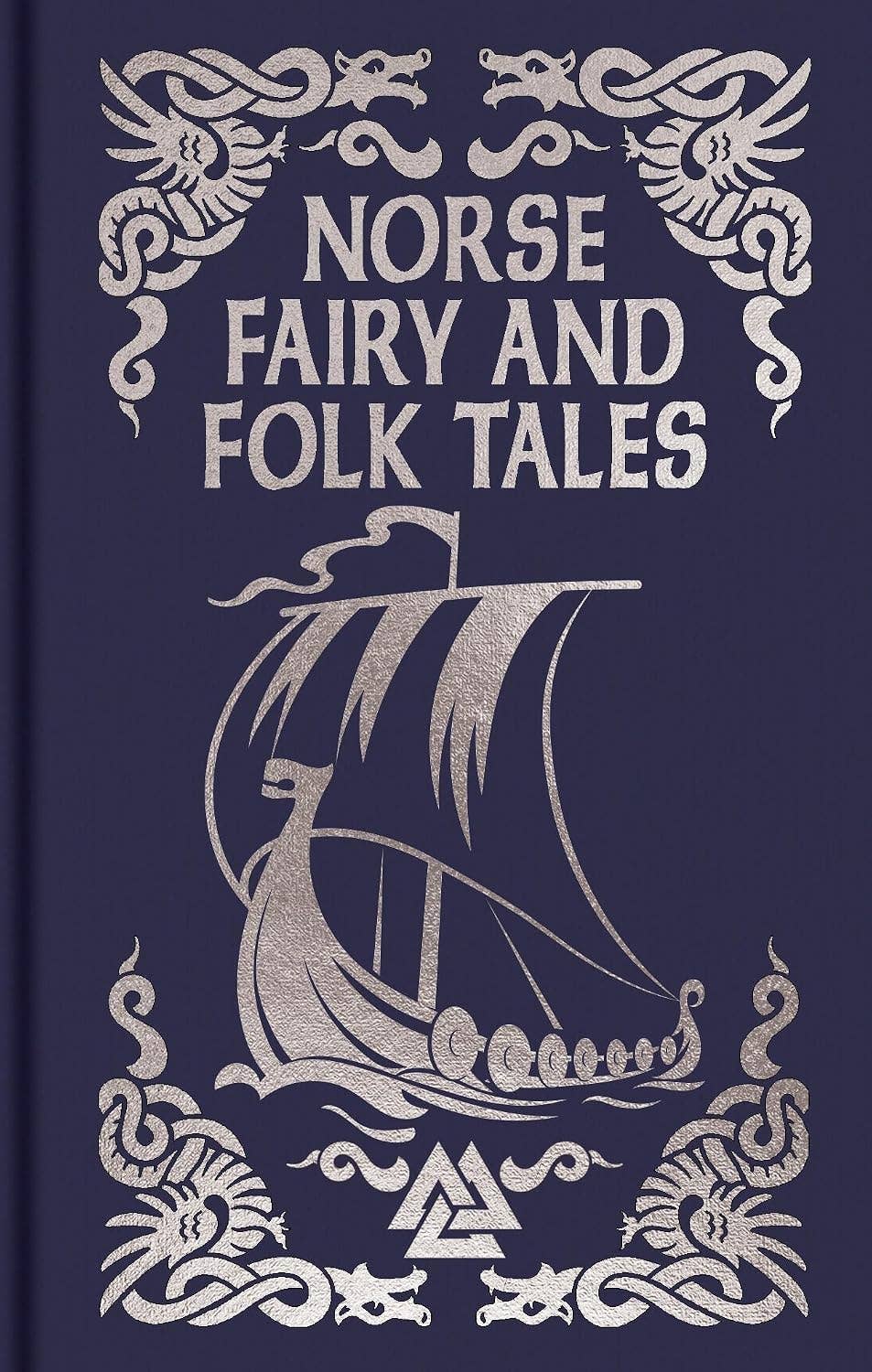 Norse Fairy & Folk Tales (Arcturus Ornate Classics)