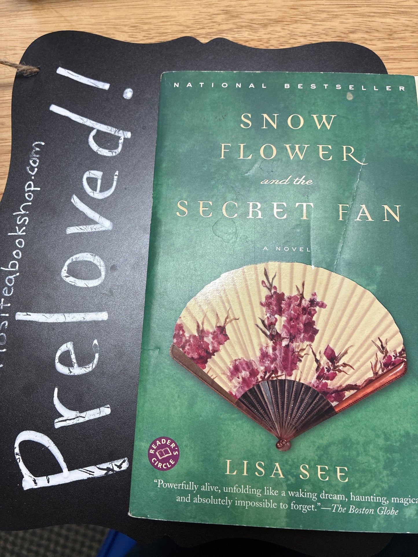 Preloved: Snow Flower and the Secret Fan: A Novel