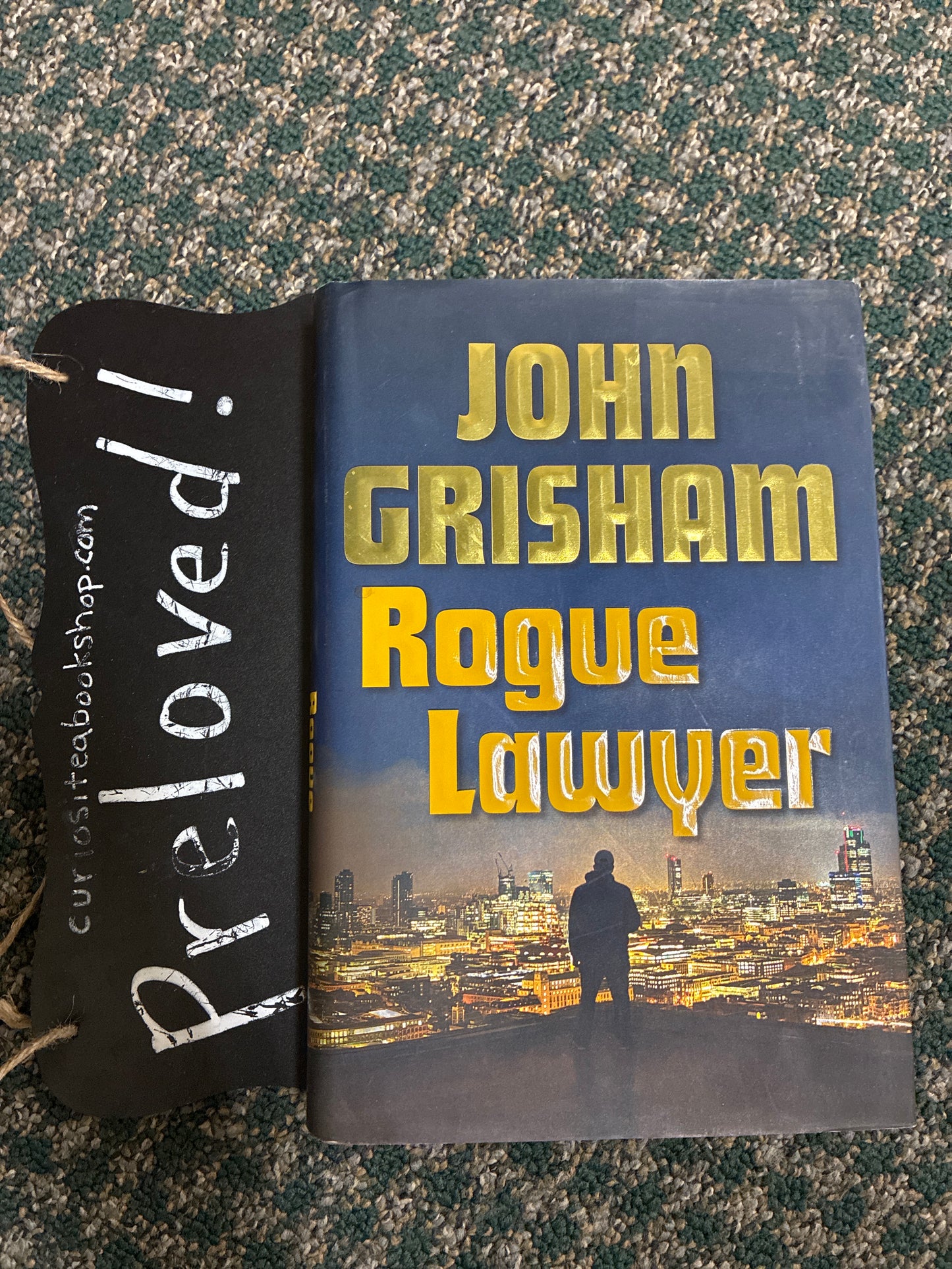Preloved: Rogue Lawyer: A Novel