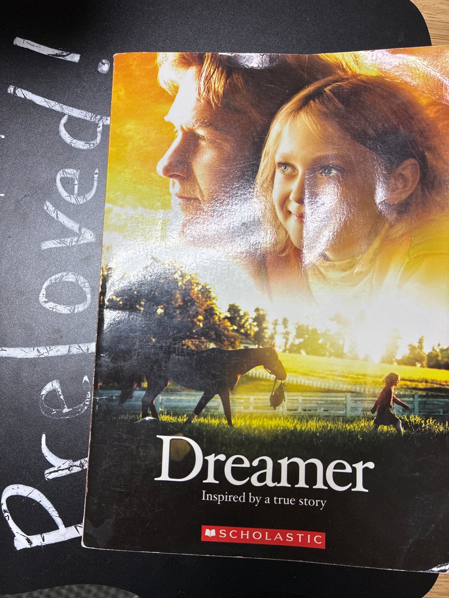 Preloved: Dreamer Movie Novelization: Inspired by a True Story