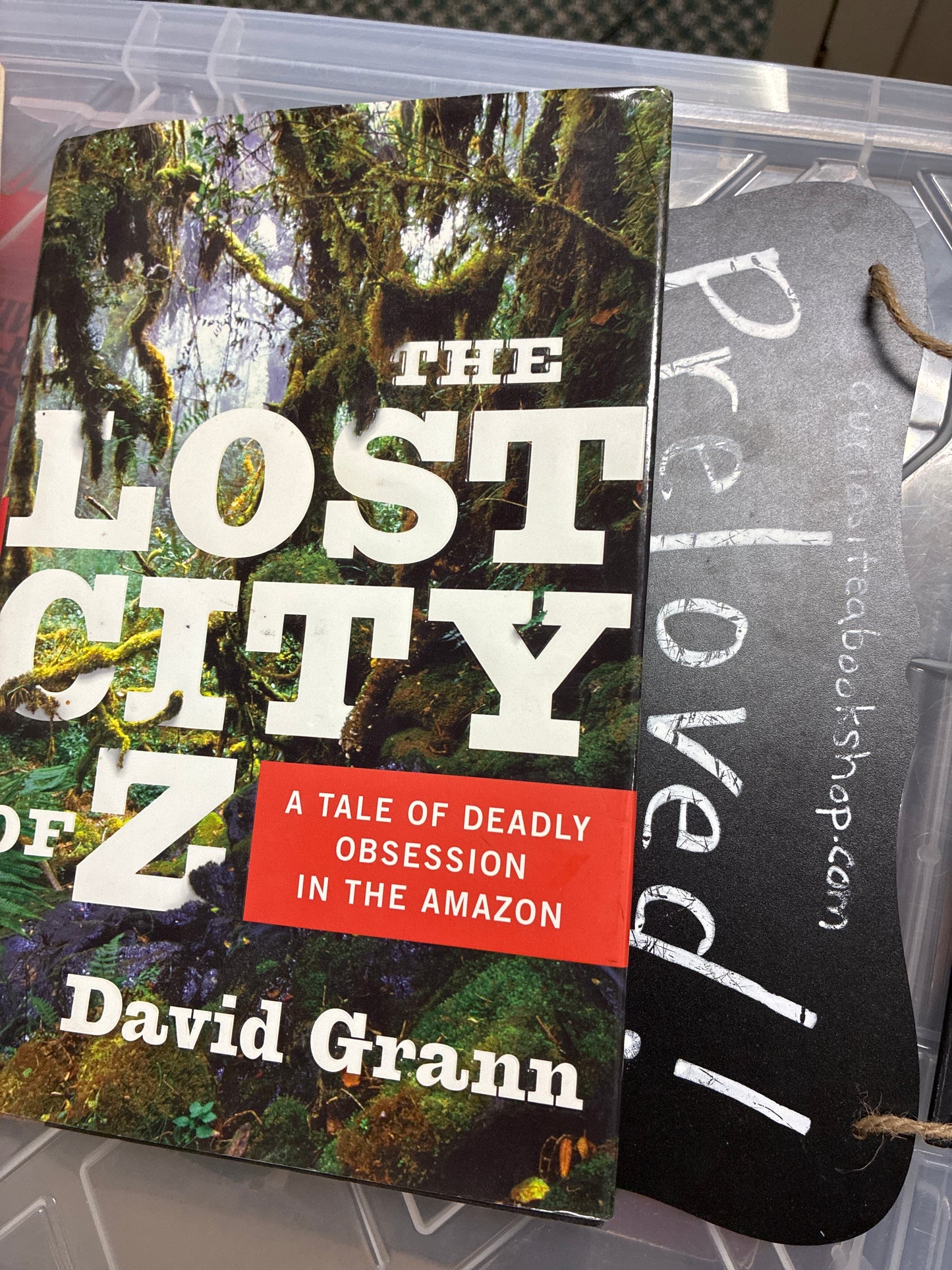 Preloved: The Lost City of Z: A Tale of Deadly Obsession in the Amazon