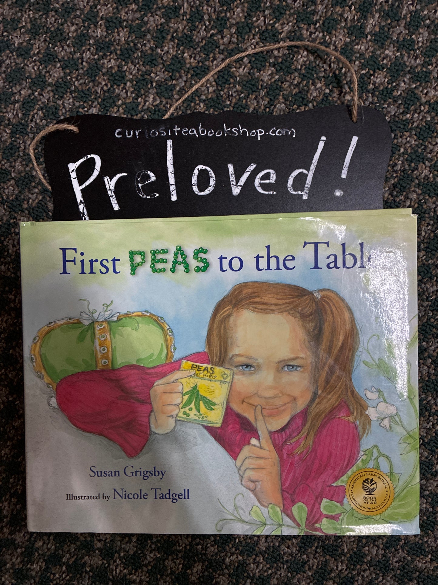 Preloved: First Peas to the Table: How Thomas Jefferson Inspired a School Garden