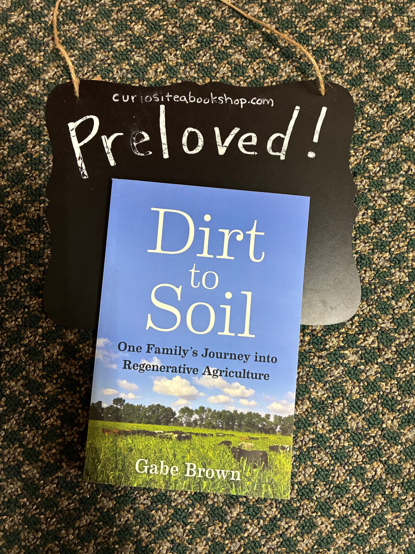 Preloved: Dirt to Soil: One Family's Journey into Regenerative Agriculture