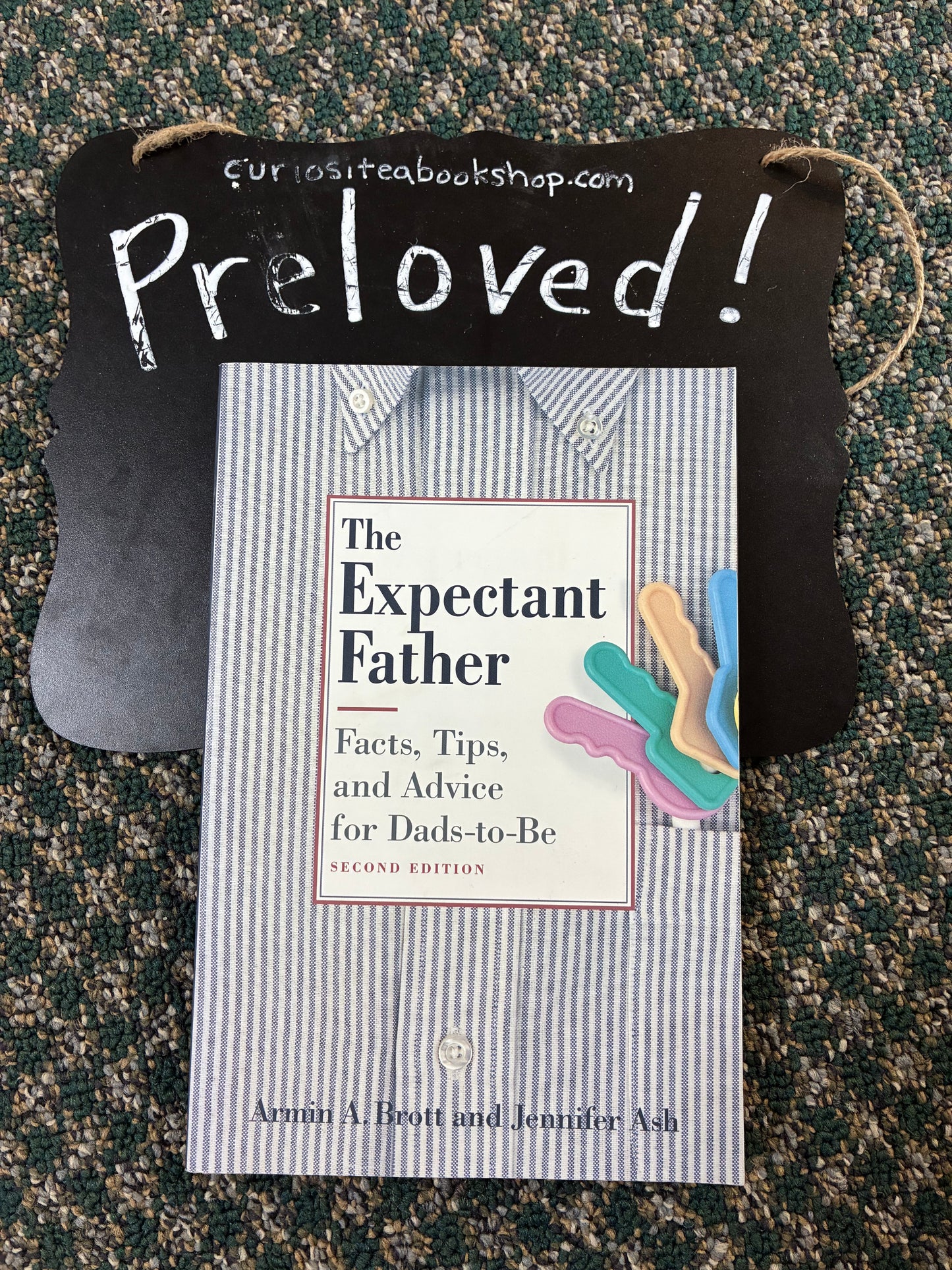 Preloved: The Expectant Father: Facts, Tips and Advice for Dads-to-Be, Second Edition