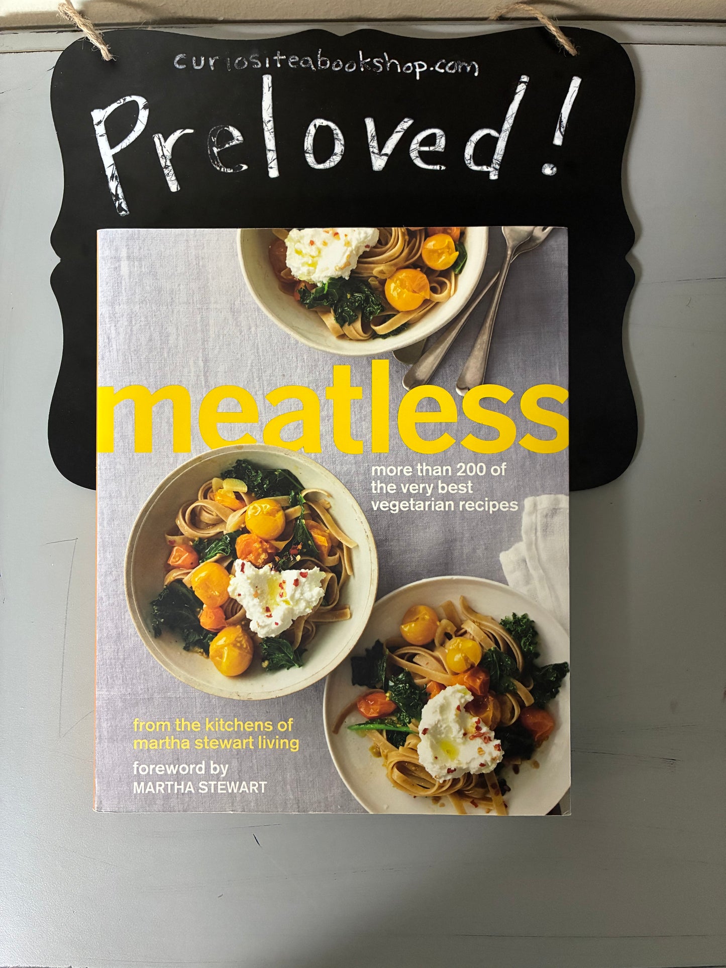 Preloved: Meatless: More Than 200 of the Very Best Vegetarian Recipes: A Cookbook