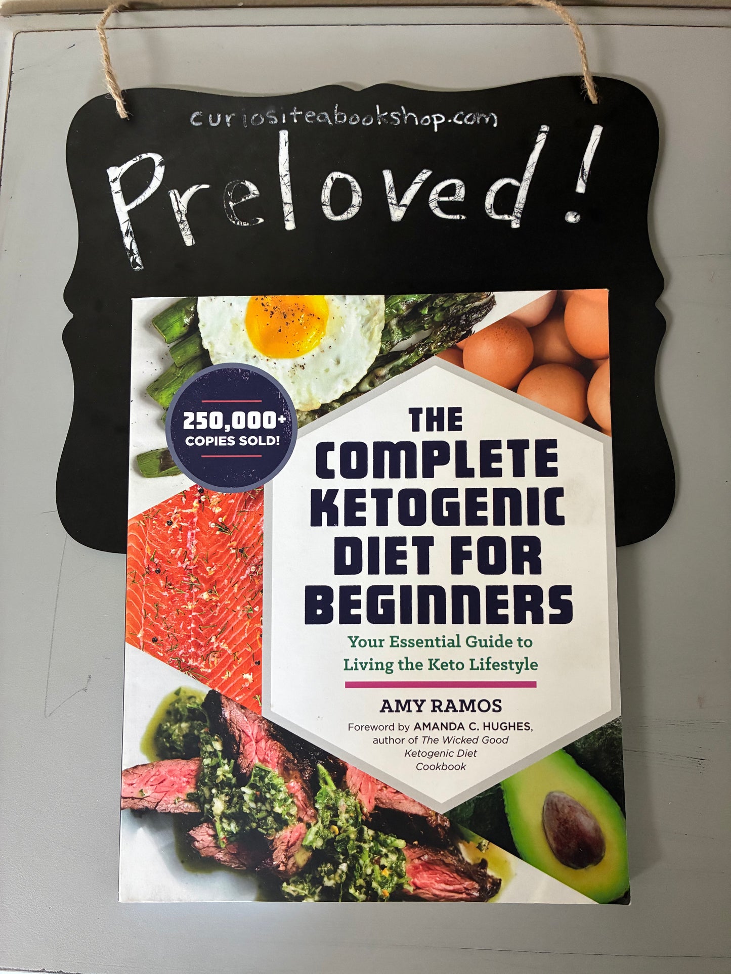Preloved: The Complete Ketogenic Diet for Beginners: Your Essential Guide to Living the Keto Lifestyle