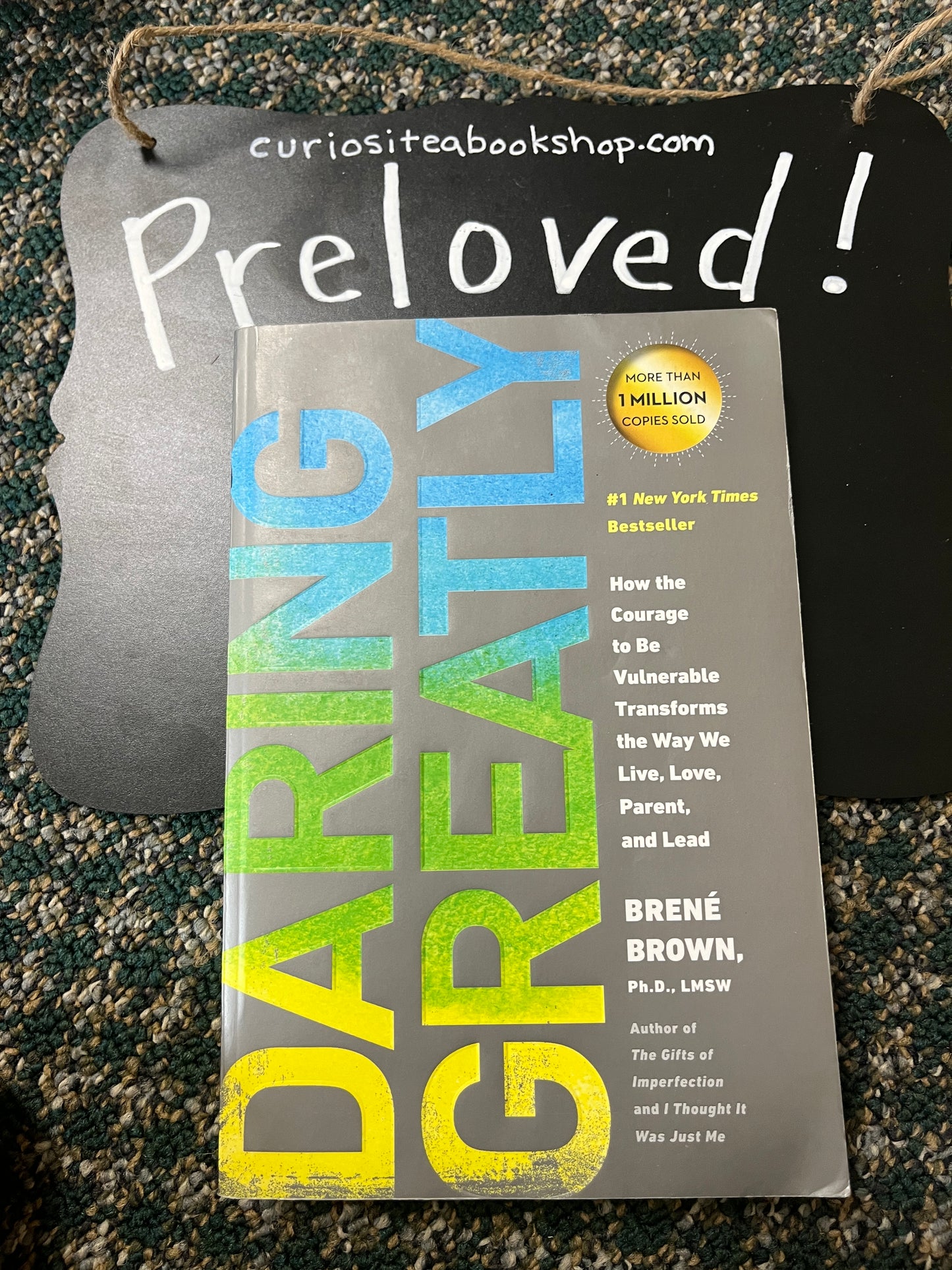 Preloved: Daring Greatly: How the Courage to Be Vulnerable Transforms the Way We Live, Love, Parent, and Lead