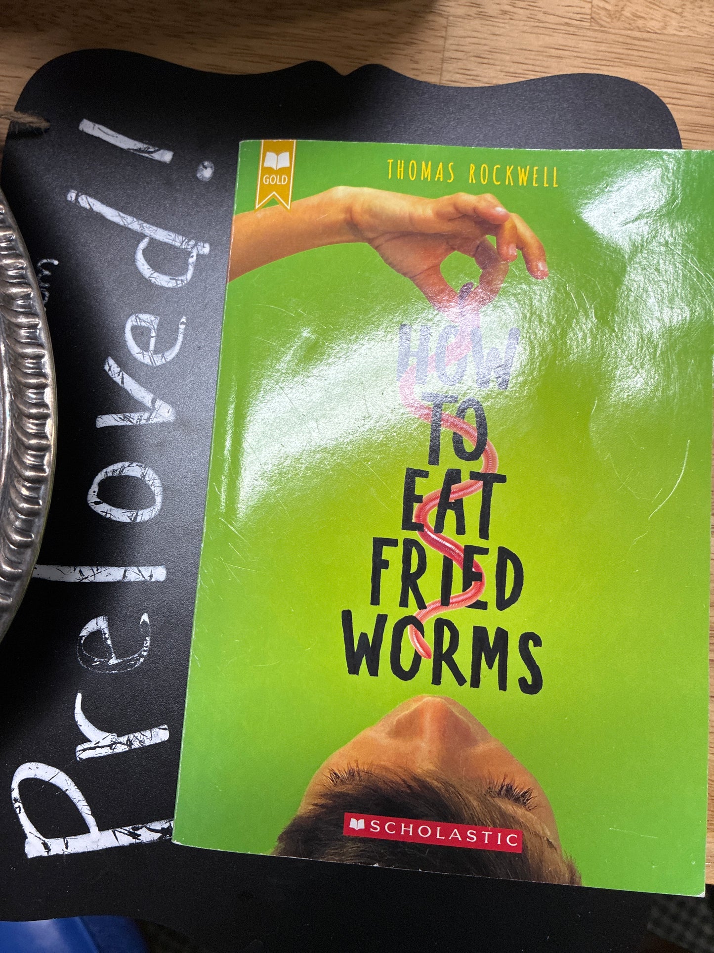 Preloved: How to Eat Fried Worms (Scholastic Gold)