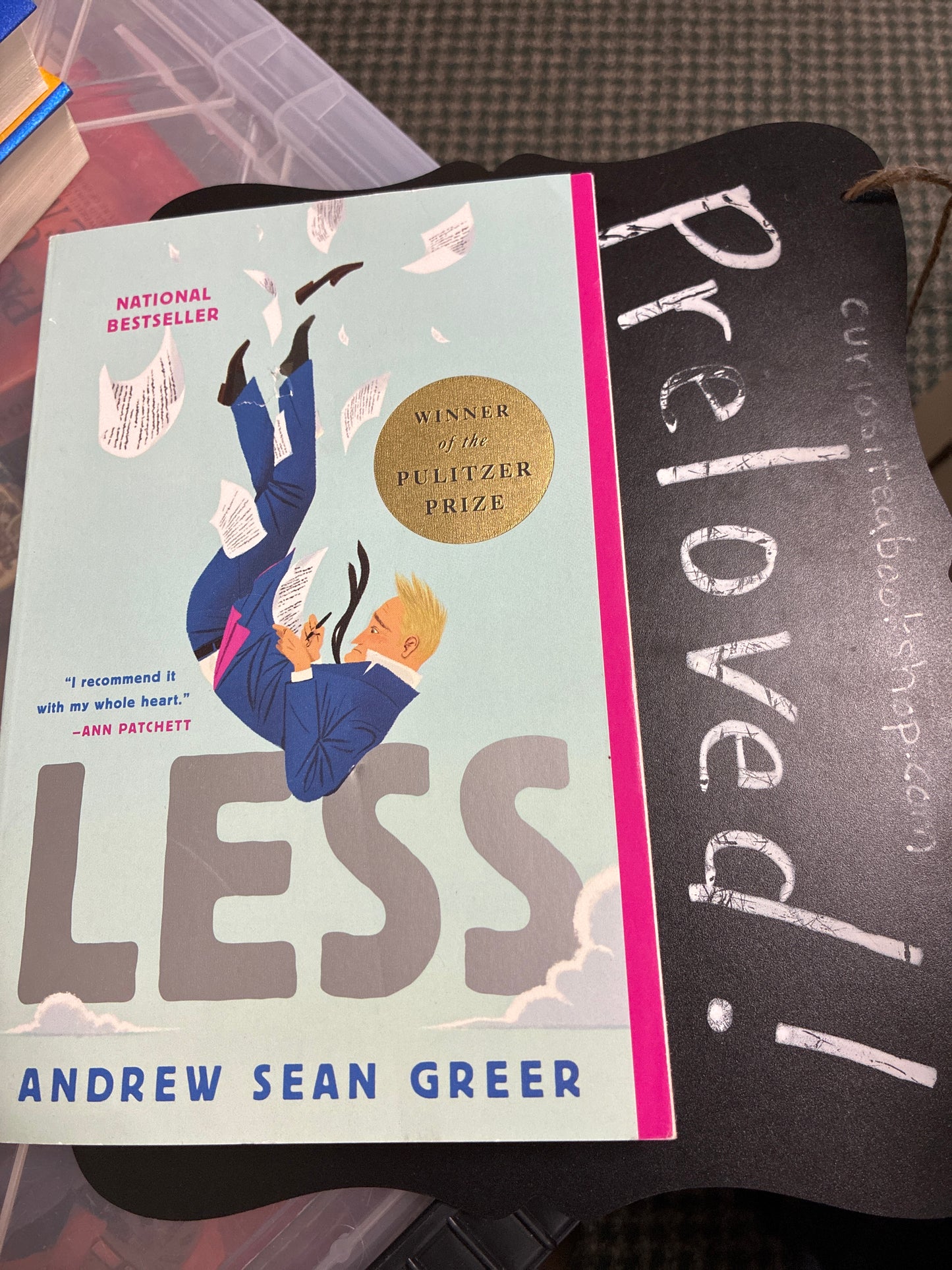 Preloved: Less: A Novel (The Arthur Books, 1) (The Arthur Less Books, 1)