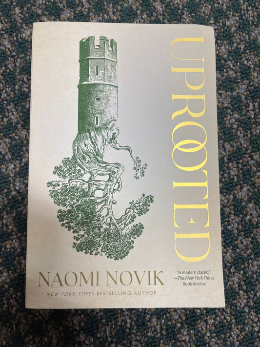 Uprooted: A Novel