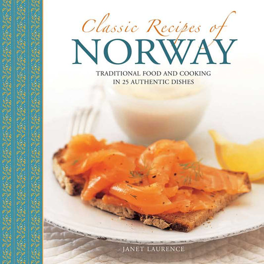 Classic Recipes of Norway by Janet Laurence