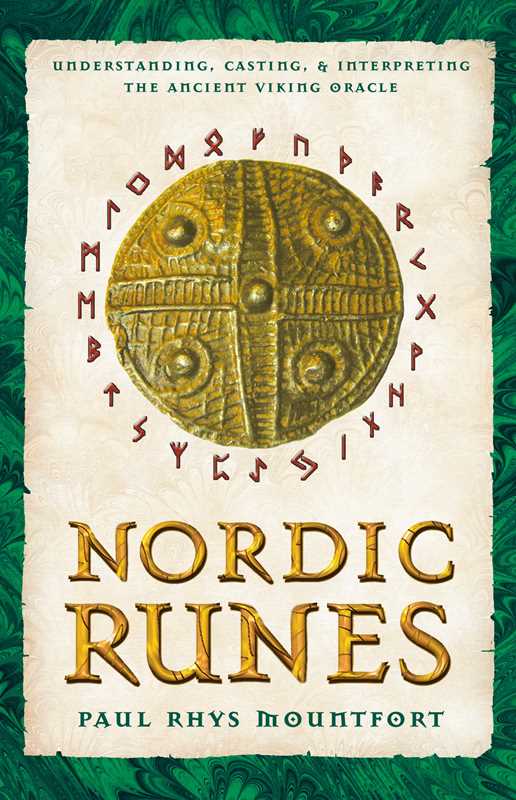 Nordic Runes by Paul Rhys Mountfort