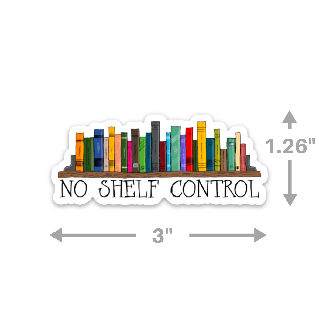 No Shelf Control - Sticker