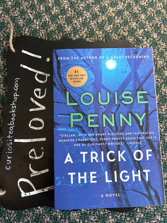 Preloved: A Trick of the Light (Chief Inspector Gamache, Book 7) (Chief Inspector Gamache Novel, 7)
