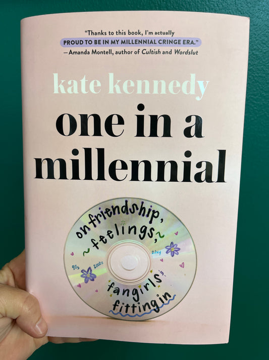 One in a Millennial: On Friendship, Feelings, Fangirls, and Fitting In