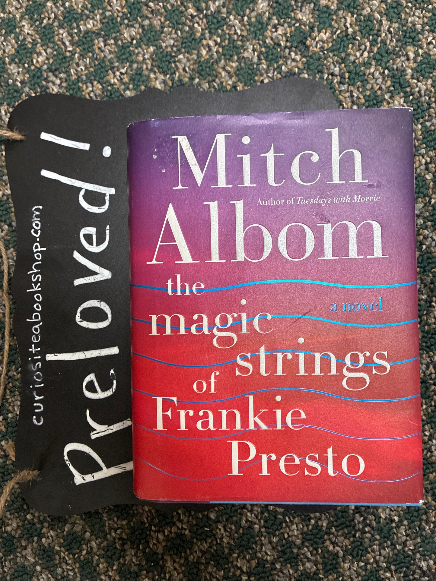 Preloved: The Magic Strings of Frankie Presto: A Novel