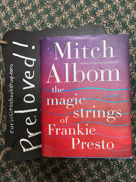 Preloved: The Magic Strings of Frankie Presto: A Novel
