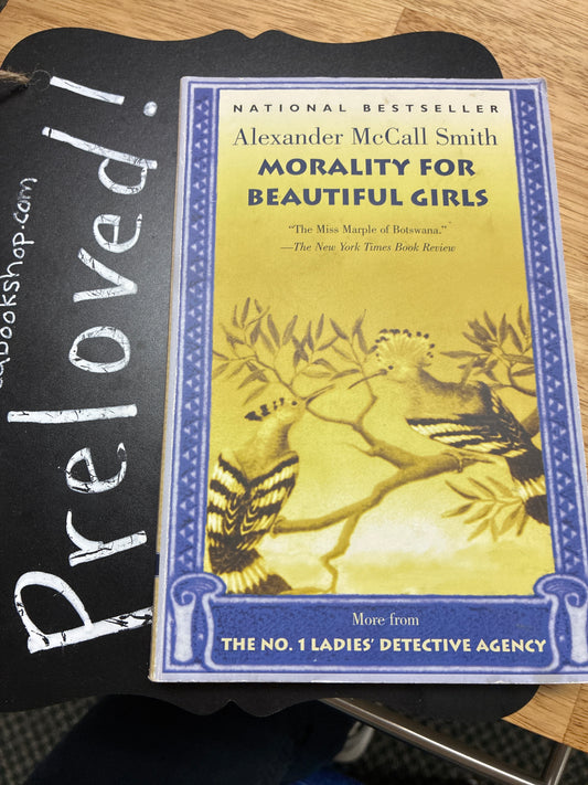 Preloved: Morality for Beautiful Girls (No. 1 Ladies Detective Agency)