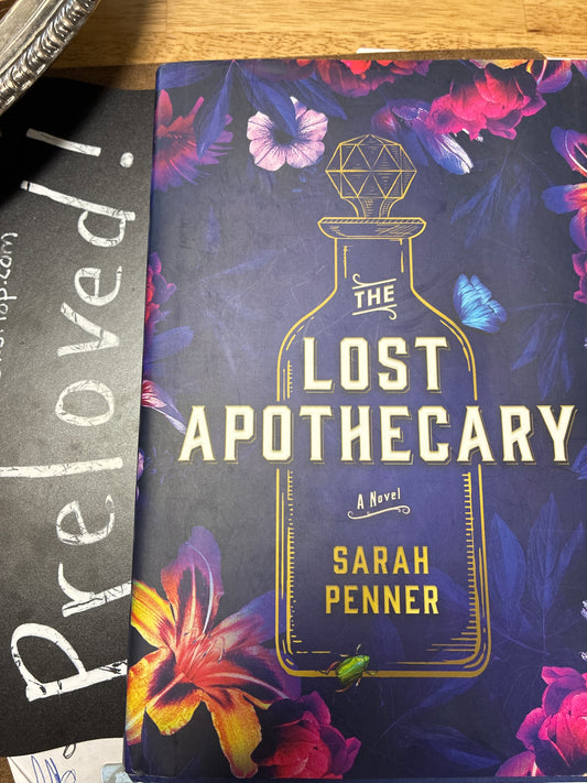 The Lost Apothecary: A Novel