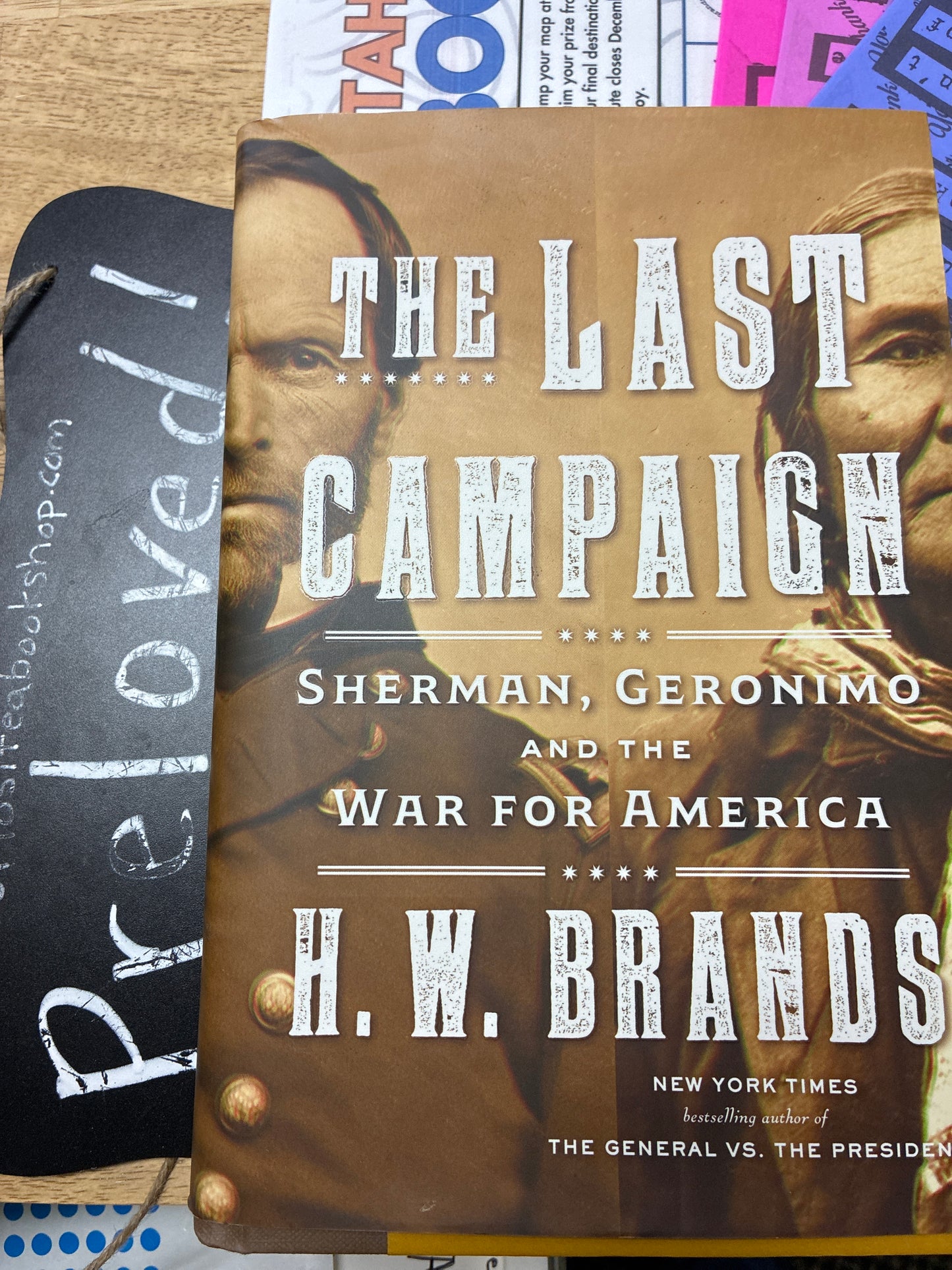 Preloved: The Last Campaign: Sherman, Geronimo and the War for America