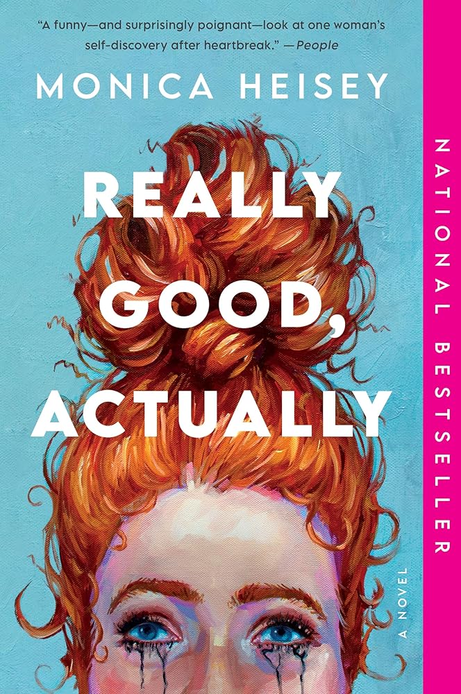Really Good, Actually: A Novel cover image