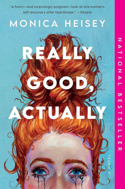 Really Good, Actually: A Novel cover image