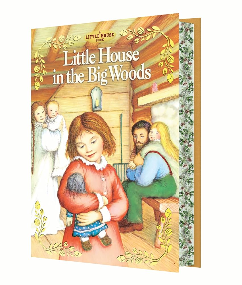Little House in the Big Woods Deluxe Collector’s Edition cover image
