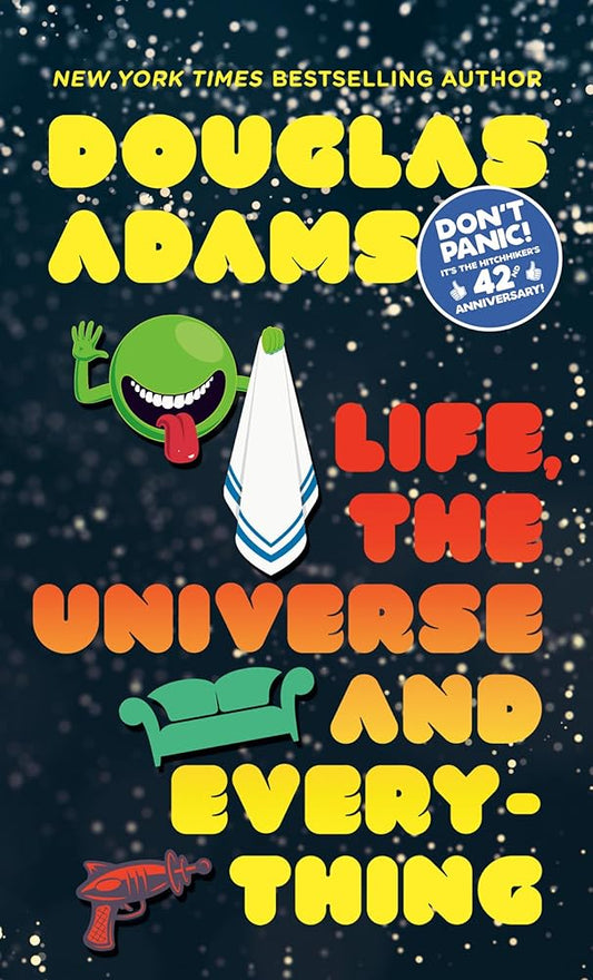 Life, the Universe and Everything (Hitchhiker's Guide to the Galaxy) cover image