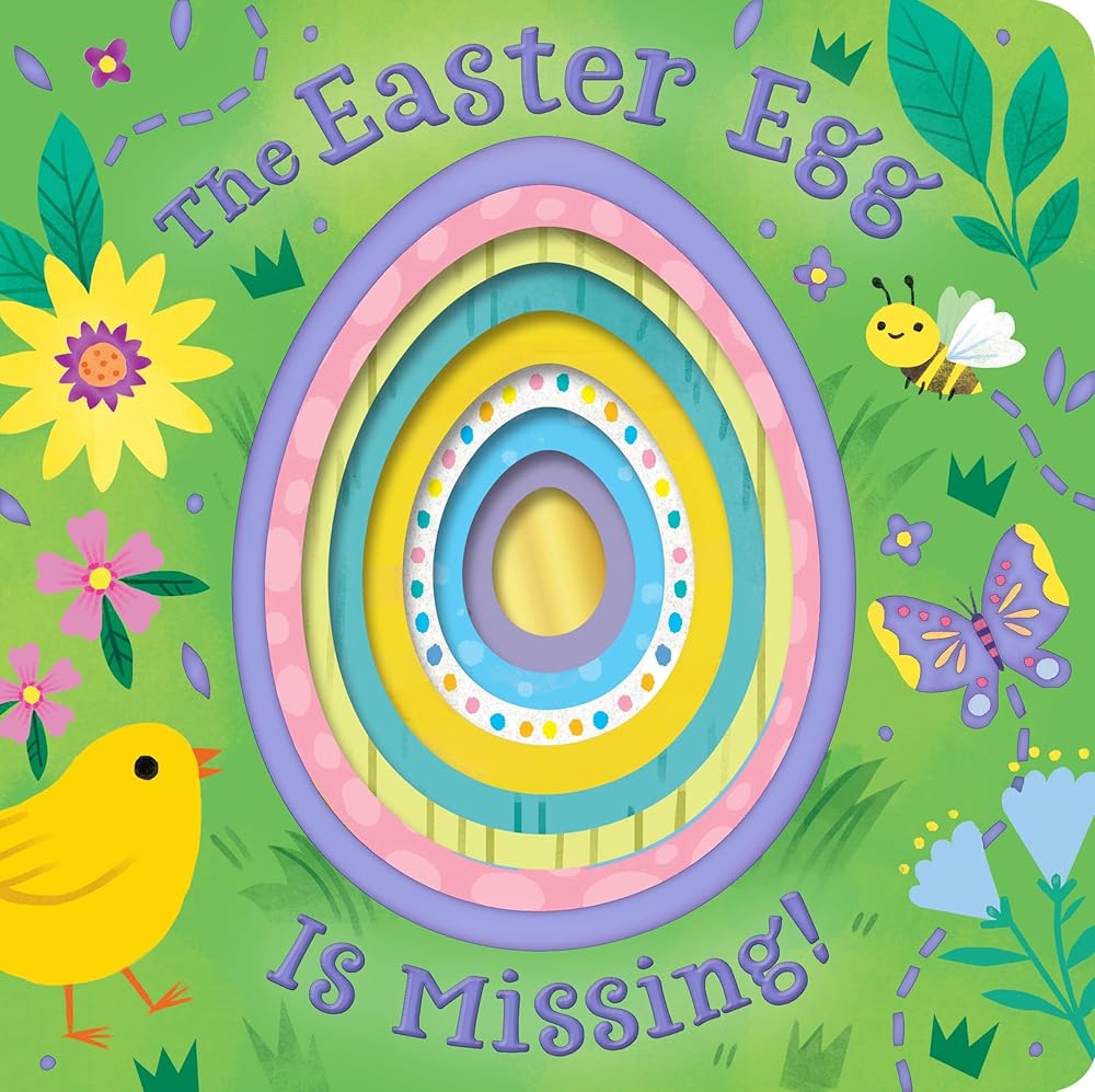 The Easter Egg Is Missing!: An Easter Mystery About a Missing Golden Egg for Children (Ages 1-3) cover image