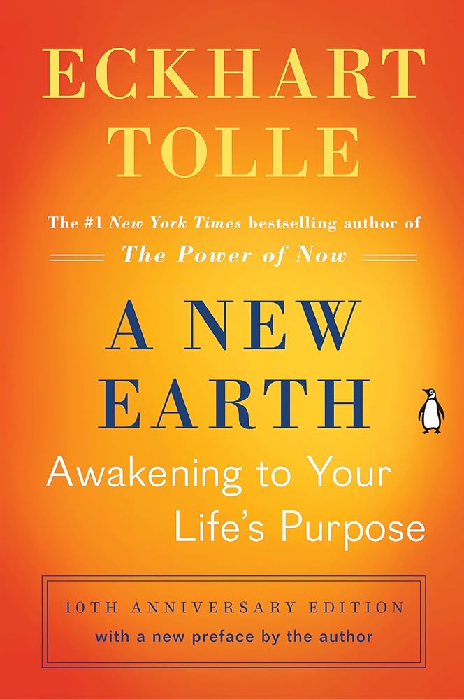 A New Earth: Awakening to Your Life's Purpose (Oprah's Book Club, Selection 61) cover image