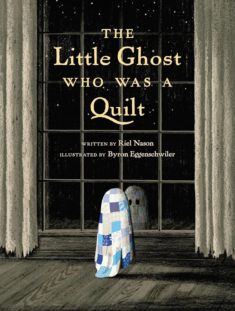 The Little Ghost Who Was a Quilt (A Little Ghost Quilt Book) cover image