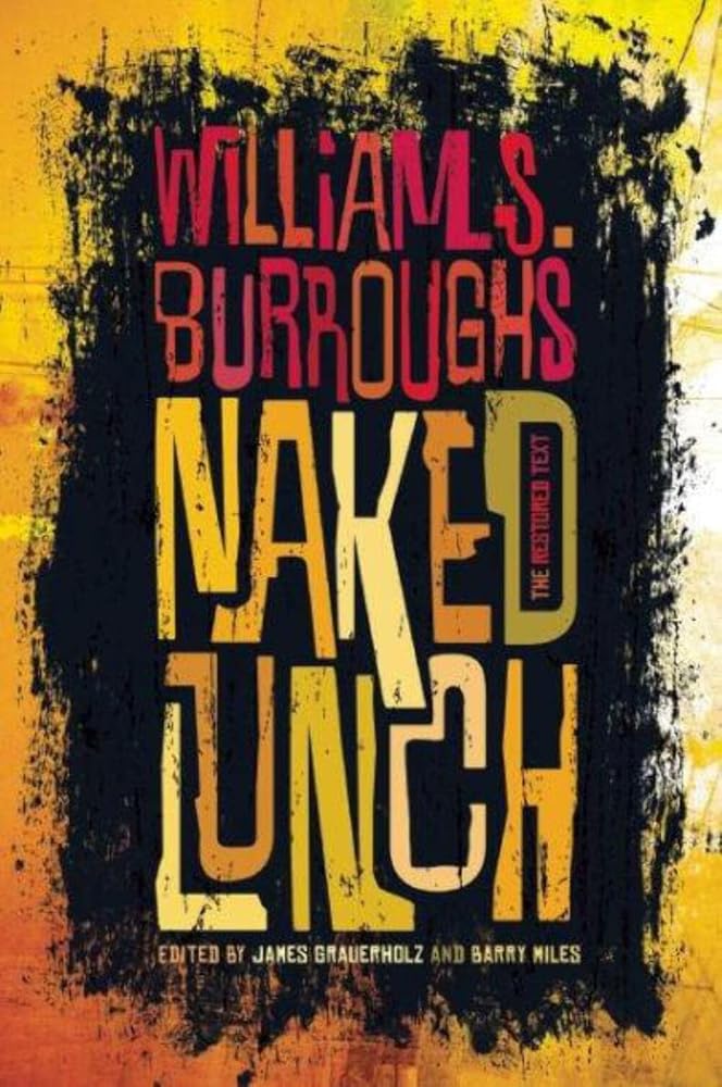 Naked Lunch: The Restored Text cover image
