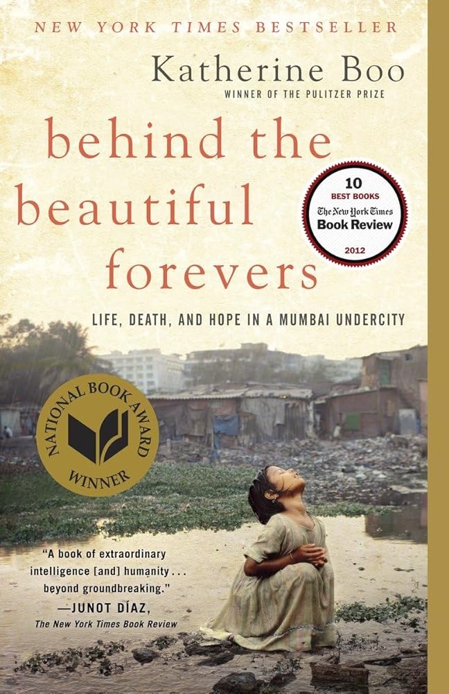Behind the Beautiful Forevers: Life, Death, and Hope in a Mumbai Undercity cover image