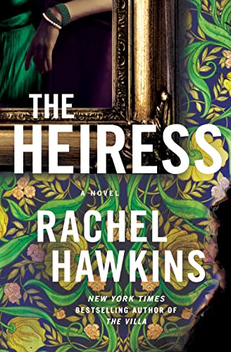 The Heiress: A Novel