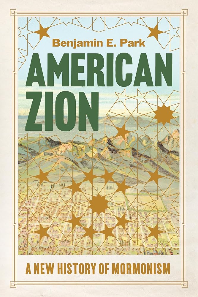 American Zion: A New History of Mormonism cover image