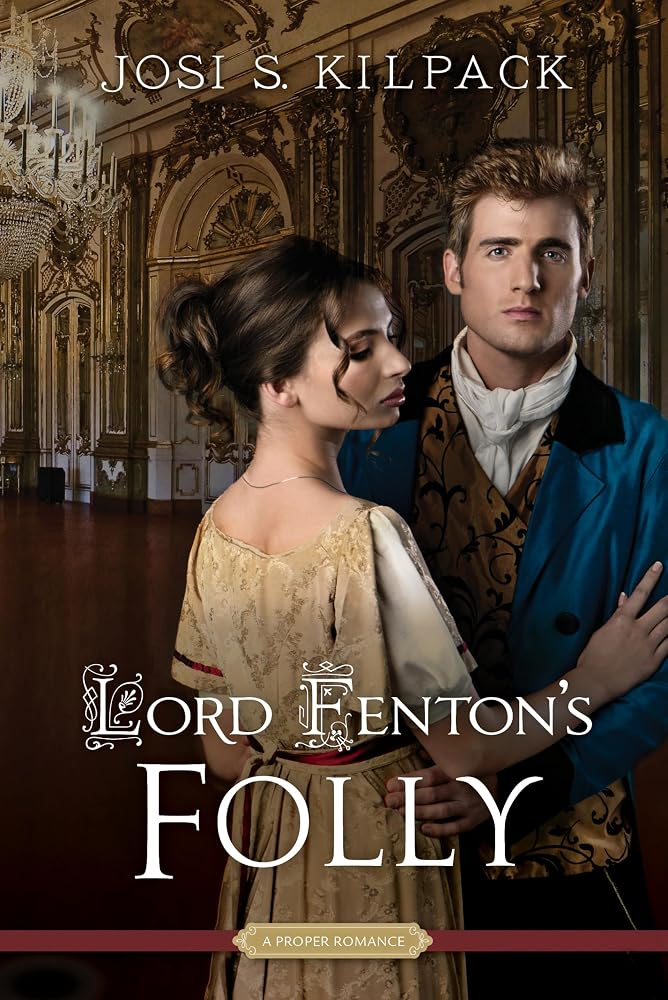 Lord Fenton's Folly (Proper Romance) cover image