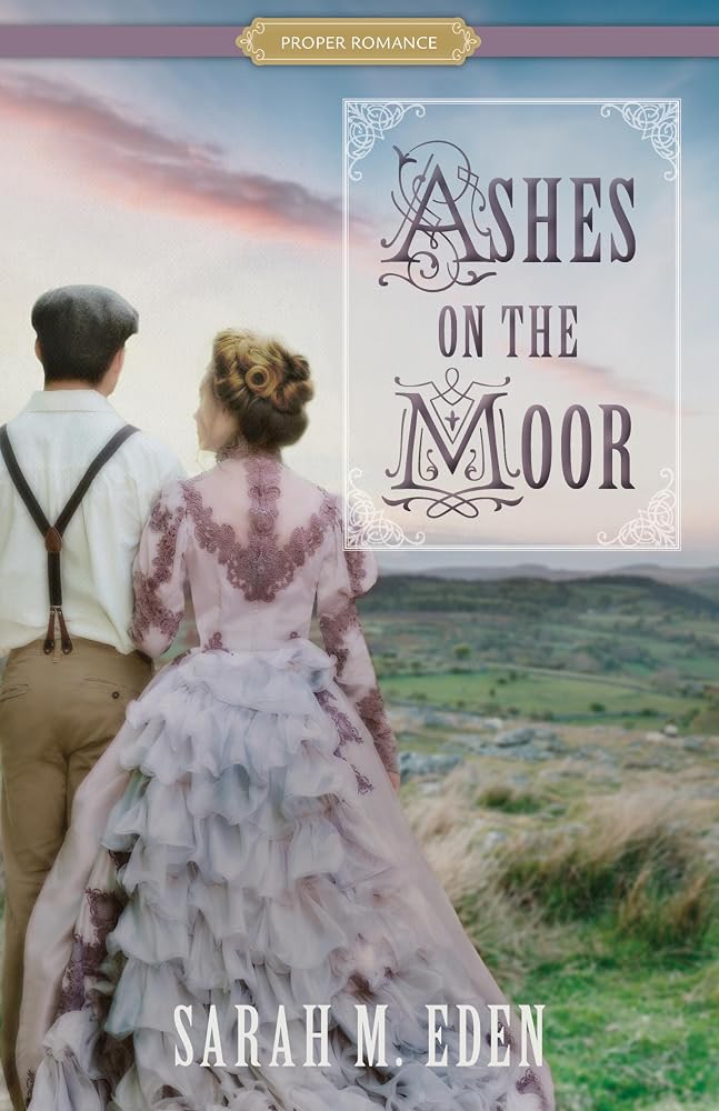 Ashes on the Moor (Proper Romance Victorian) cover image