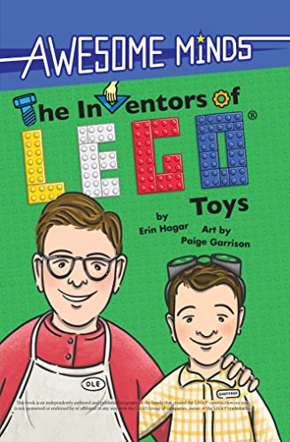 Awesome Minds: The Inventors of LEGO(R) Toys: An Entertaining History about the Creation of LEGO Toys. Educational and Entertaining.