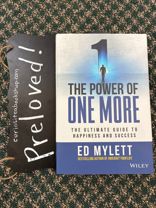 Preloved: The Power of One More: The Ultimate Guide to Happiness and Success