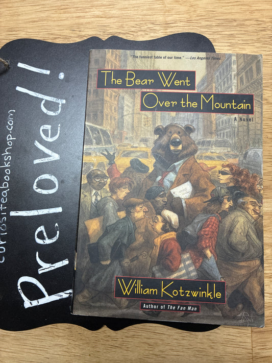 Preloved: The Bear Went Over the Mountain: A Novel (Owl Book)