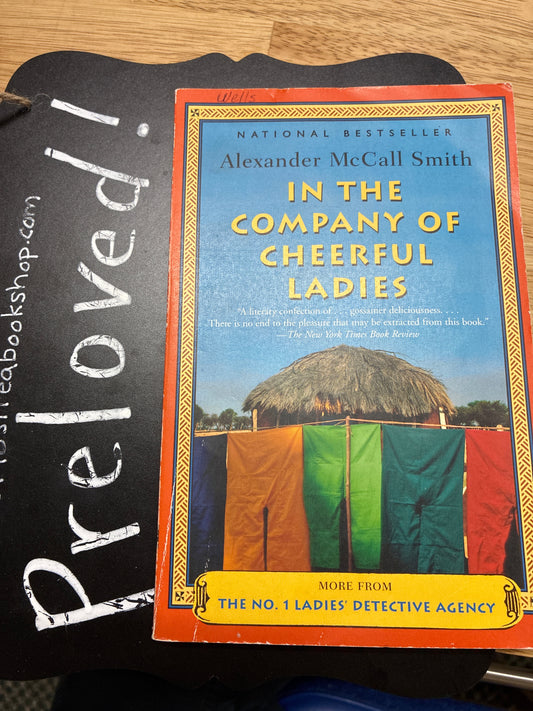 Preloved: In The Company Of Cheerful Ladies - The No. 1 Ladies' Detective Agency, Book 6