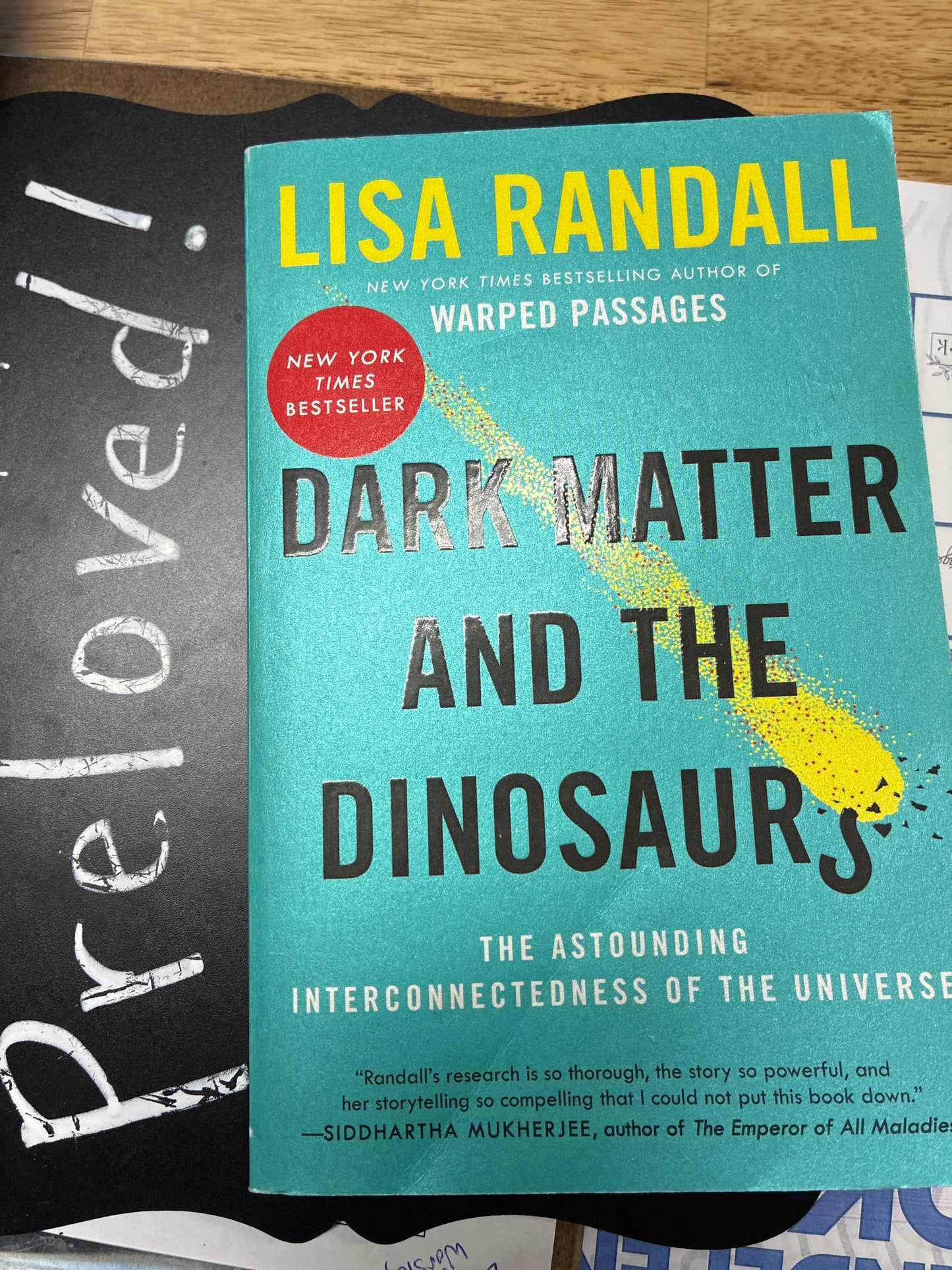 Preloved: Dark Matter and the Dinosaurs: The Astounding Interconnectedness of the Universe