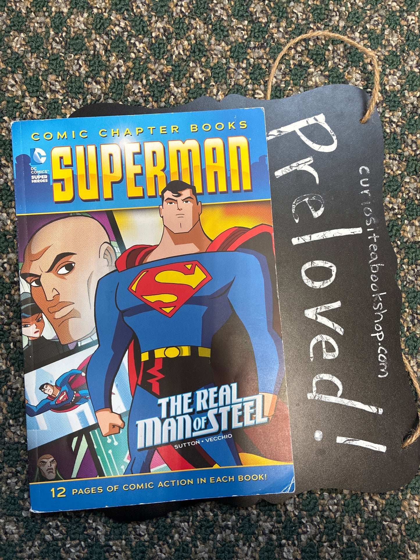 Preloved: The Real Man of Steel (Superman: Comic Chapter Books)