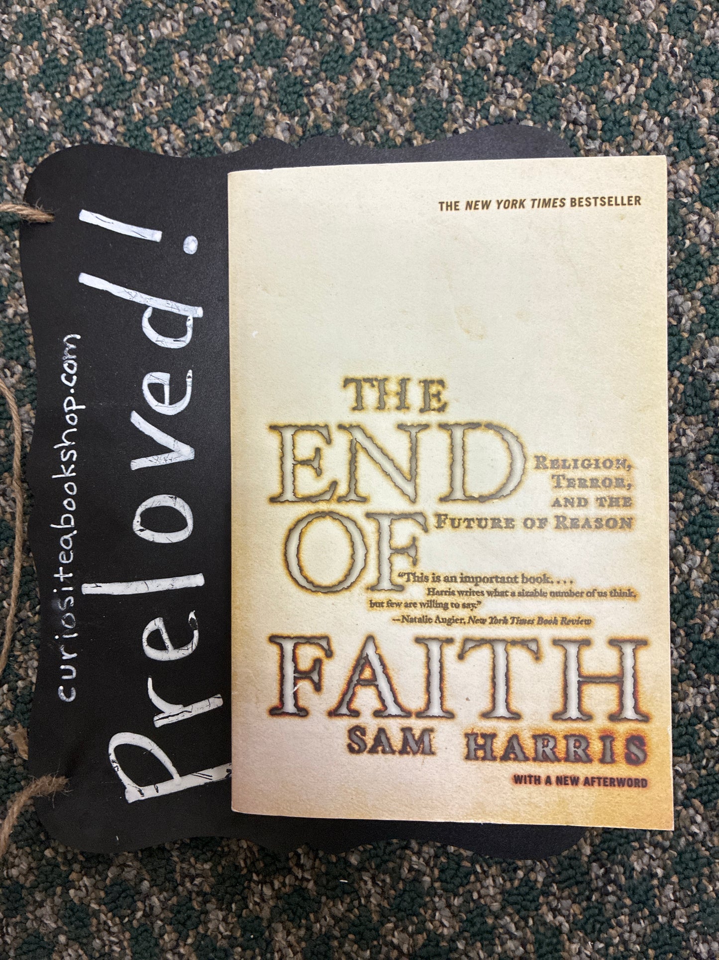 Preloved: The End of Faith: Religion, Terror, and the Future of Reason