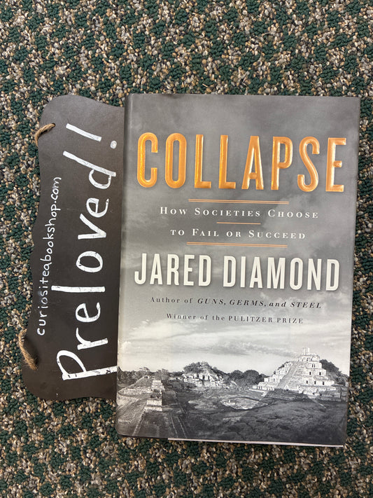 Preloved: Collapse: How Societies Choose to Fail or Succeed