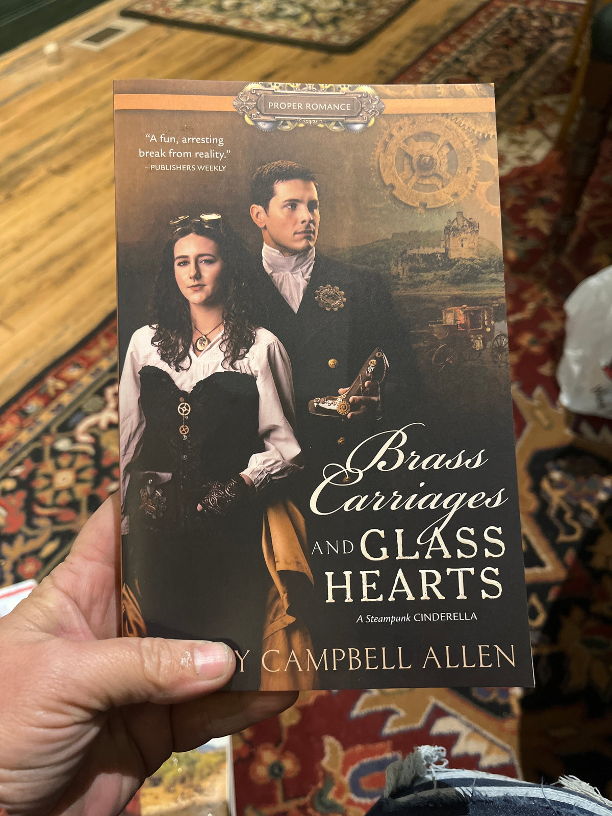 Preloved: Brass Carriages and Glass Hearts (Proper Romance Steampunk)