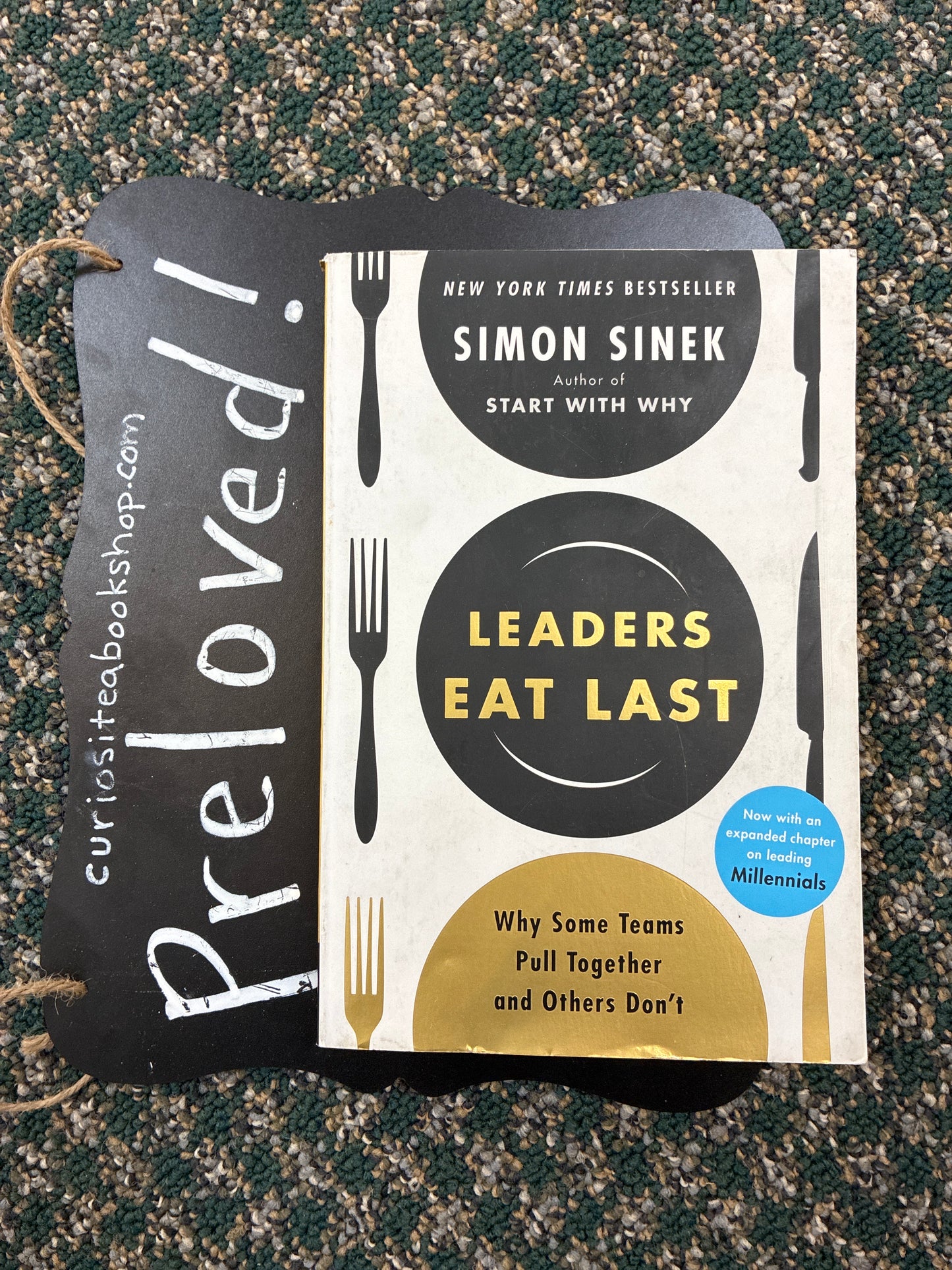 Preloved: Leaders Eat Last: Why Some Teams Pull Together and Others Don't