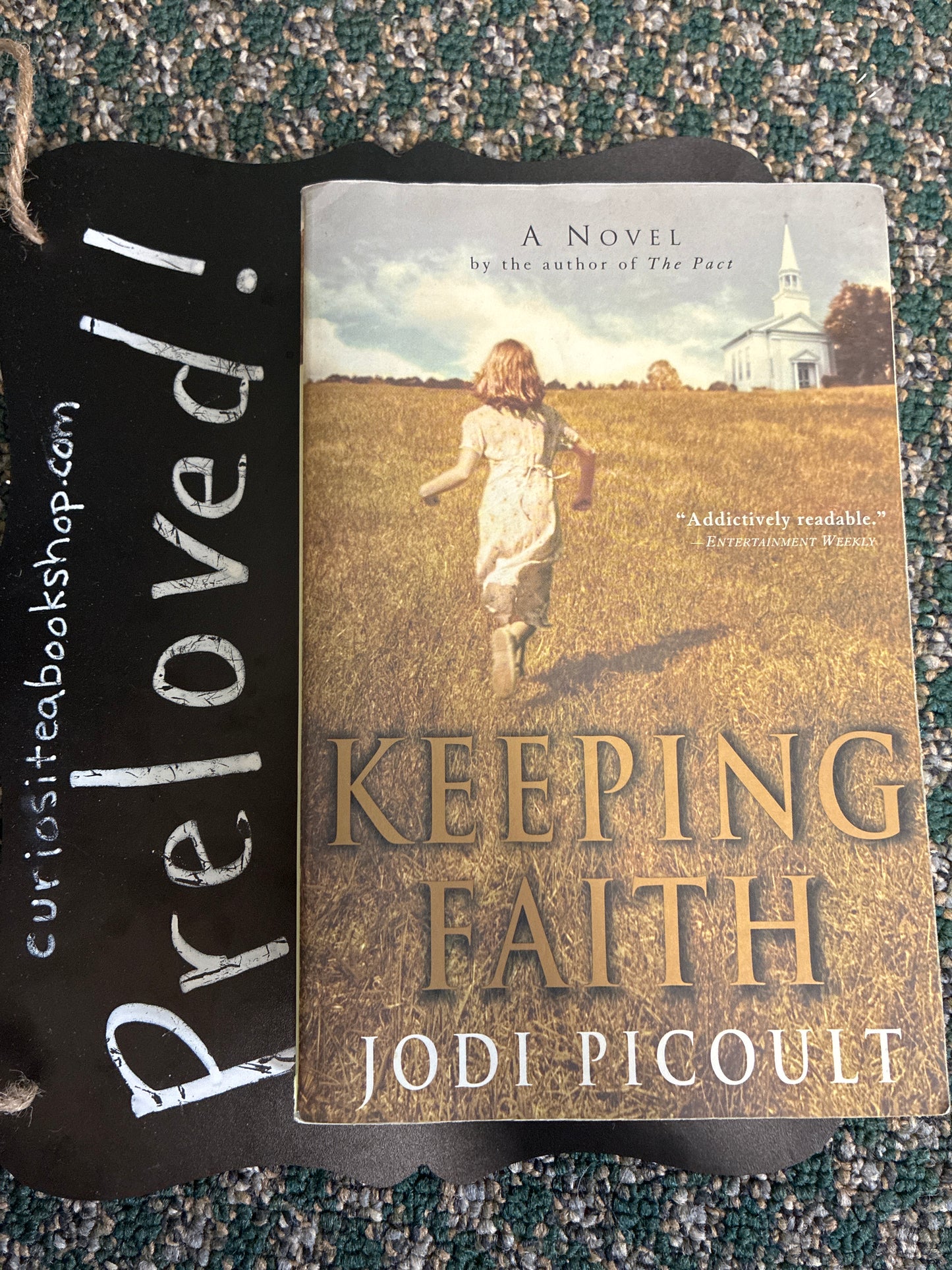 Preloved: Keeping Faith: A Novel