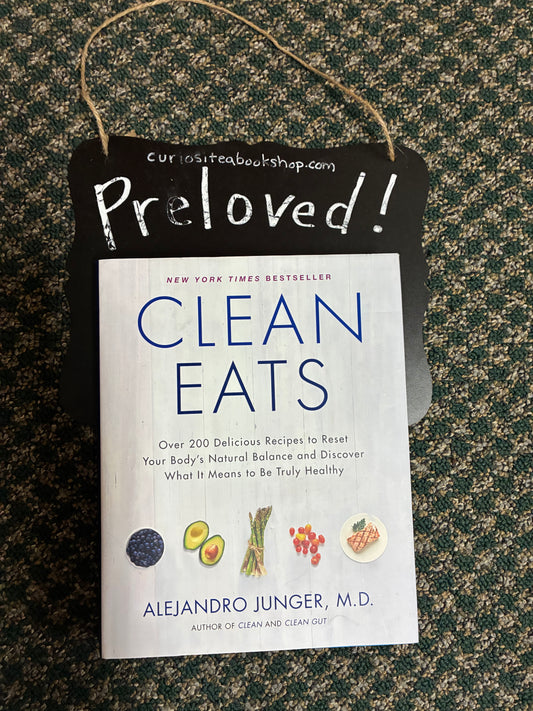 Preloved: Clean Eats: Over 200 Delicious Recipes to Reset Your Body's Natural Balance and Discover What It Means to Be Truly Healthy