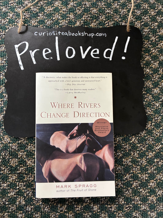 Preloved: Where Rivers Change Direction